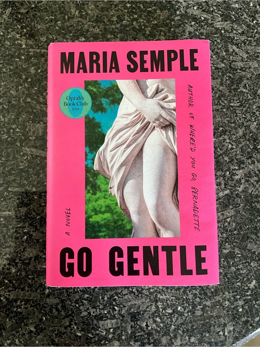 Maria Semple "Go Gentle" Bright Pink Hardcover Book